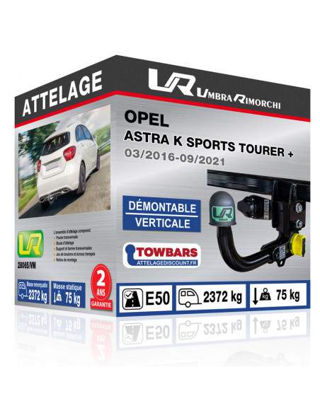 Crochet d'attelage Opel ASTRA K SPORTS TOURER + “col de cygne” démontable verticale sans outils